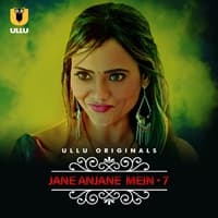 Jane Anjane Mein 7 2023 (Part 1) ULLU APP full movie download